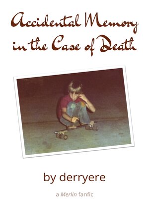 cover image of Accidental Memory in the Case of Death